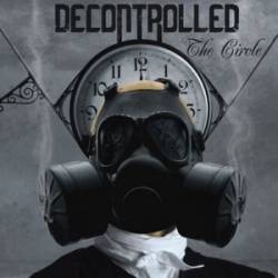 Decontrolled : The Circle